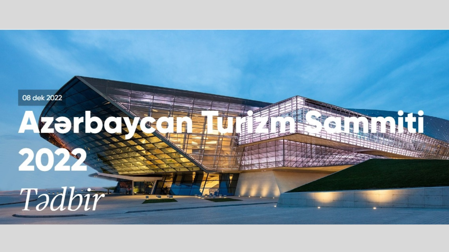 >“Azərbaycan Turizm Sammiti 2022” keçiriləcək